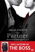 Cover: Pouvoirs d'attraction, T2.5 : The Partner - MILADY