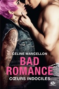 Cover: Bad Romance, T2 : Coeurs indociles - MILADY