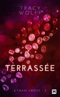 Cover: Ethan Frost, T3 : Terrass&eacute;e - MILADY
