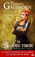 Cover: Les Soeurs de la lune, T11 : Shaded Vision - MILADY