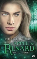Cover: L'Appel du renard, T2 : Trahi - MILADY