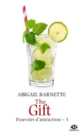 Cover: Pouvoirs d'attraction, T5 : The Gift - MILADY