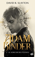 Cover: Adam Binder, T1 : Le Sorcier des plaines - MILADY
