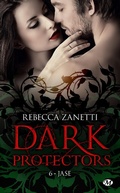 Cover: Dark Protectors, T6 : Jase - MILADY