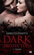 Cover: Dark Protectors, T1 : Talen - MILADY