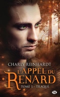 Cover: L'Appel du renard, T1 : Traqu&eacute; - MILADY