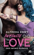 Cover: Infinite Love, T3 : Nos infinis silences - MILADY