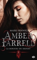Cover: Amber Farrell, T1 : La morsure du serpent - MILADY