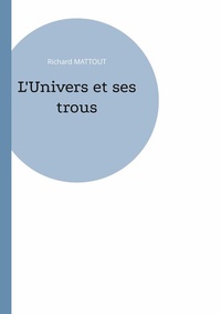 Abbildung von: L'Univers et ses trous - Books on Demand