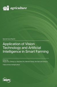 Enlarge image Cover: Application of Vision Technology and Artificial Intelligence in Smart Farming - MDPI AG