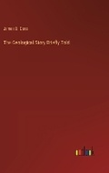 Cover: The Geological Story Briefly Told - Outlook Verlag