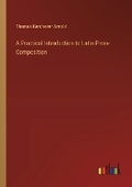 Cover: A Practical Introduction to Latin Prose Composition - Outlook Verlag