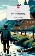 Cover: Die Wanderung. Life is a Story - story.one - story.one publishing