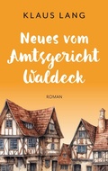 Cover: Neues vom Amtsgericht Waldeck - Books on Demand