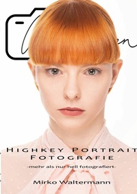 Abbildung von: Highkey Portrait Fotografie - Books on Demand