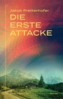 Cover: Die erste Attacke - Elster & Salis Verlag GmbH