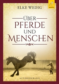 Abbildung von: Über Pferde und Menschen - spiritbooks