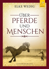 Abbildung von: Über Pferde und Menschen - spiritbooks