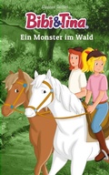 Cover: Bibi & Tina: Ein Monster im Wald - Kiddinx Media GmbH