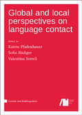 Cover: Global and local perspectives on language contact - Language Science Press