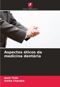 Cover: Aspectos &eacute;ticos da medicina dent&aacute;ria - Edi&ccedil;&otilde;es Nosso Conhecimento
