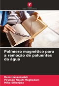 Cover: Pol&iacute;mero magn&eacute;tico para a remo&ccedil;&atilde;o de poluentes da &aacute;gua - Edi&ccedil;&otilde;es Nosso Conhecimento