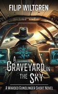 Cover: A Graveyard in the Sky - LVE Press
