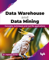 Abbildung von: Data Warehouse and Data Mining - BPB Publications