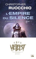 Cover: Le D&eacute;voreur de soleil, T1 : L'Empire du silence (Prix Hellfest Inferno 2021) - Bragelonne