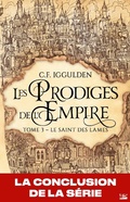 Cover: Les Prodiges de l'Empire, T3 : Le Saint des lames - Bragelonne