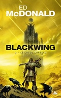 Cover: Blackwing, T2 : Le Cri du corbeau - Bragelonne