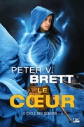 Cover: Le Cycle des d&eacute;mons, T5 : Le Coeur - Bragelonne