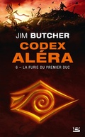 Cover: Codex Al&eacute;ra, T6 : La Furie du Premier Duc - Bragelonne