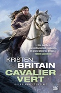 Cover: Cavalier Vert, T6 : La Flamme et la glace - Bragelonne
