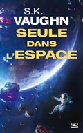 Cover: Seule dans l'espace - Bragelonne