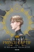 Cover: Tome 3 - Le Roi suivi de Le Palais d'&eacute;t&eacute; - Bragelonne