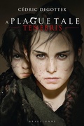 Cover: A Plague Tale : Tenebris - Bragelonne