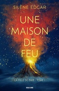 Cover: La Fille de Dik&eacute;, T1  : Une maison de feu - Bragelonne