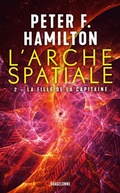 Cover: L'Arche spatiale, T2 : La Fille de la Capitaine - Bragelonne