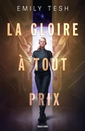 Cover: La Gloire &agrave; tout prix - Bragelonne