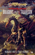Cover: DragonLance : Destin&eacute;es, T1 : Dragons de la trahison - Bragelonne