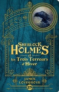Cover: Sherlock Holmes et les Trois Terreurs d'hiver - Bragelonne