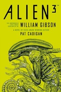 Cover: Alien 3 - le sc&eacute;nario de William Gibson - Bragelonne