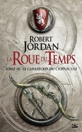 Cover: La Roue du Temps, T10 : Le Carrefour du Cr&eacute;puscule - Bragelonne