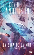 Cover: La Saga de la nuit, T2 : Le Sang du cosmos - Bragelonne