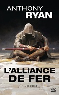 Cover: L'Alliance de Fer, T1 : Le Paria - Bragelonne
