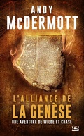 Cover: Une aventure de Wilde et Chase, T4 : L'Alliance de la Gen&egrave;se - Bragelonne