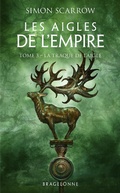 Cover: Les Aigles de l'Empire, T3 : La Traque de l'Aigle - Bragelonne