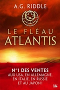 Cover: La Trilogie Atlantis, T2 : Le Fl&eacute;au Atlantis - Bragelonne