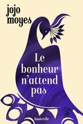 Cover: Le bonheur n'attend pas - Hauteville